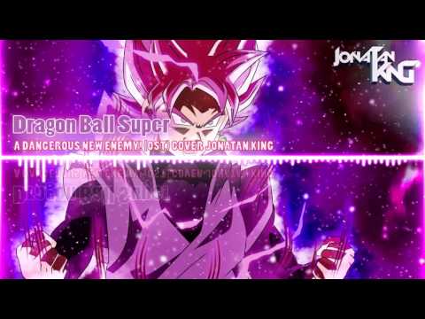 Dragon Ball Super Full OST ★ A Dangerous New Enemy!
