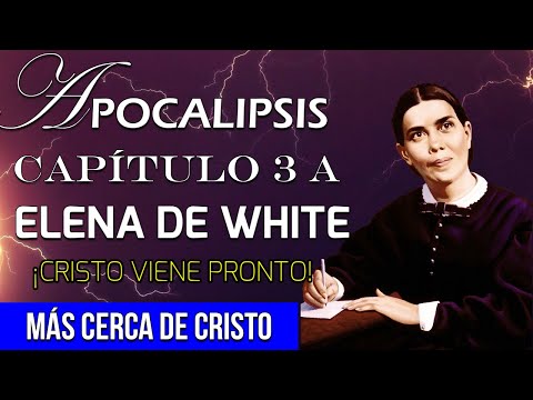 Apocalipsis 3 parte 1 - Comentado por Elena de White - TIENES NOMBRE DE QUE VIVES PERO...
