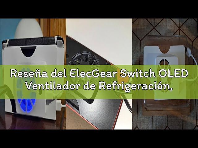 Vídeo relacionado con ElecGear Switch OLED Ventilador de Refrigeración, Opción de 3 Velocidades Enfriador de Disipación de Calor Refrigerador Trasera de Repuesto compatible con Nintendo Switch OLED Dock (blanco)