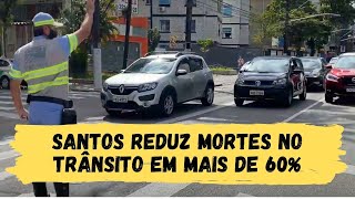 MAIO AMARELO: Santos reduz mortes no trânsito em mais de 60%