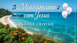 Feliz Aniversário em Louvor – Pagode Cristão de Gratidão e Alegria🎵