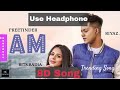 1 AM 8D AUDIO Preetinder Riyaz Aly Rits Badiani 8d Effects 1 AM Lyrics