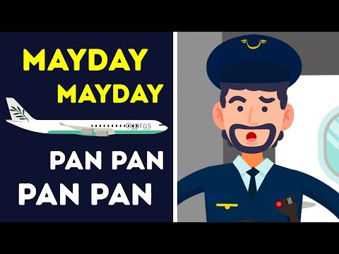 Why Pilots Say Panpan And Strange Words