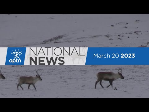 APTN National News March 20, 2023 – Manslaughter trial, RCMP missing persons unit