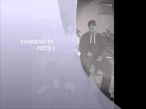 Ty Fetti-They Hating For