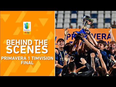 Dietro le quinte | L'Inter vince lo Scudetto | Primavera 1 TIMVISION 2021/22