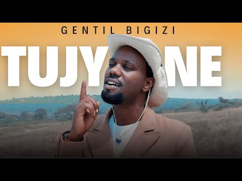 TUJYANE - Bigizi Gentil (Official Video)