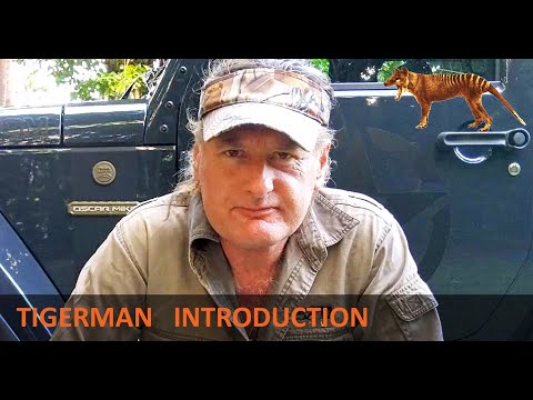 Thylacine  - TIGERMAN Introduction