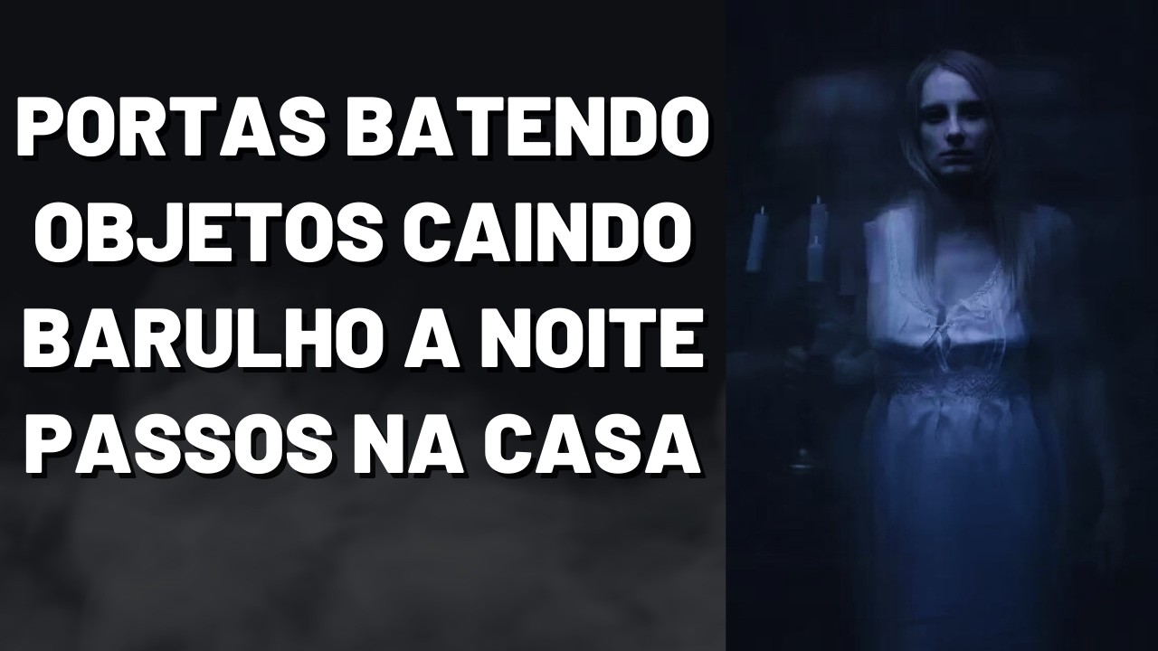ESPÍRITOS BARULHENTOS EM CASA I Mensagem Espírita Para Você