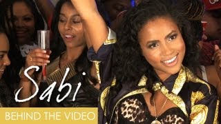 Behind the Video: Sabi - "Champagne"