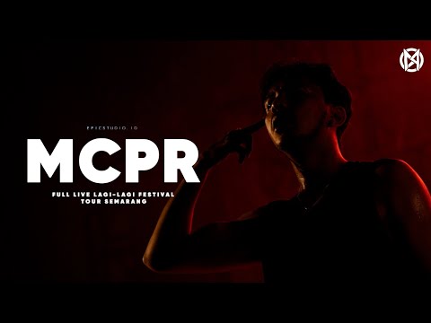 MCPR FULL LIVE DI LAGI LAGI FESTIVAL TOUR