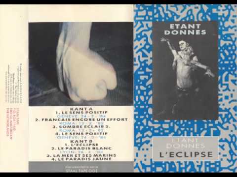 Étant Donnés - Le Paradis Blanc (Lyon: 26-4-'83)