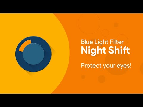 Blue light filter & Night mode Video