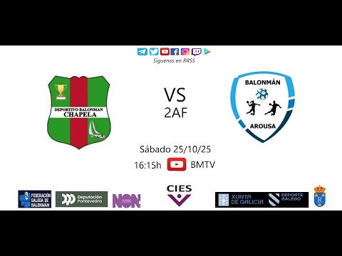 251025 2AF BM CHAPELA - BM AROUSA