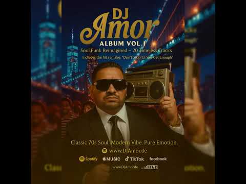 DJ Amor - Don’t Stop ’til You Get Enough