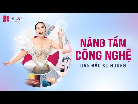 Seoul Center Luôn Cập Nhật Thiết Bị Và Công Nghệ Hiện Đại