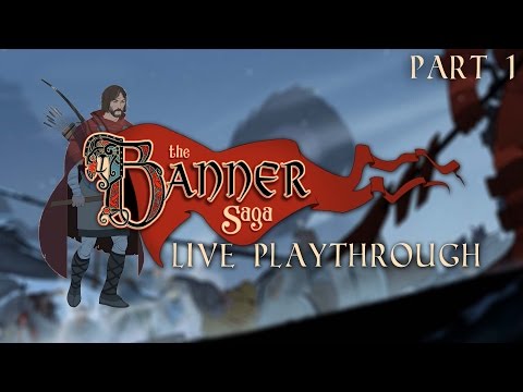 THE BANNER SAGA (Part 1) // The Banner Saga Complete Walkthrough