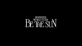 SEVENTEEN WORLD TOUR [BE THE SUN] Teaser