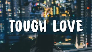 Avicii -Tough Love (Lyrics) ft. Agnes, Vargas &amp; Lagola