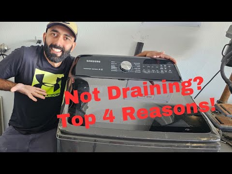 Top 4 Reasons Why Your Samsung Washer Is Not Draining!