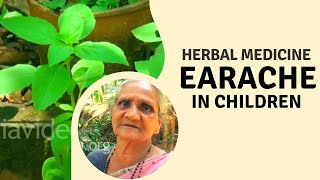 Herbal cure for ear ache in children 