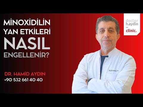 Minoxidilin Yan Etkileri Nasıl Engellenir? - Dr. Hamid AYDIN