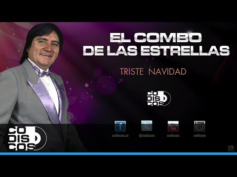 Triste Navidad, 30 Mejores, El Combo De Las Estrellas - Audio