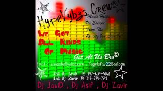 Pack Up ( Mix ) - Dj JaviD , Dj Anthena Ft HypeVybzs Crew