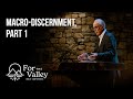 Session 2 - Macro-discernment, Part 1 • John MacArthur