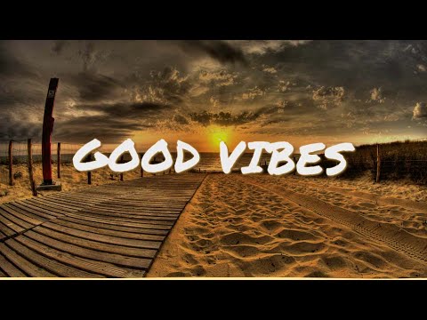 SRTW, Nimus - Good Vibes [LYRICS]