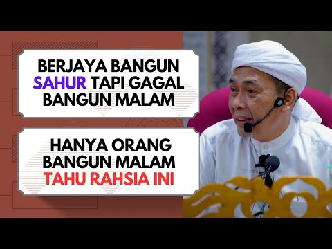 Menangislah Kalau Gagal Bangun Malam 