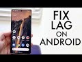 How To FIX Lag On ANY Android