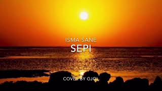 Download lagu Isma Sane - Sepi (cover) by G-Jol mp3