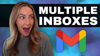 Multiple Inbox Setup: How to Use Multiple Inboxes in Gmail