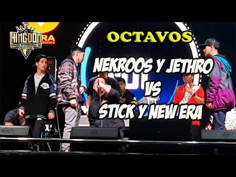 NEKROOS Y JETHRO VS STICK Y NEW ERA-OCTAVOS KINGDOM