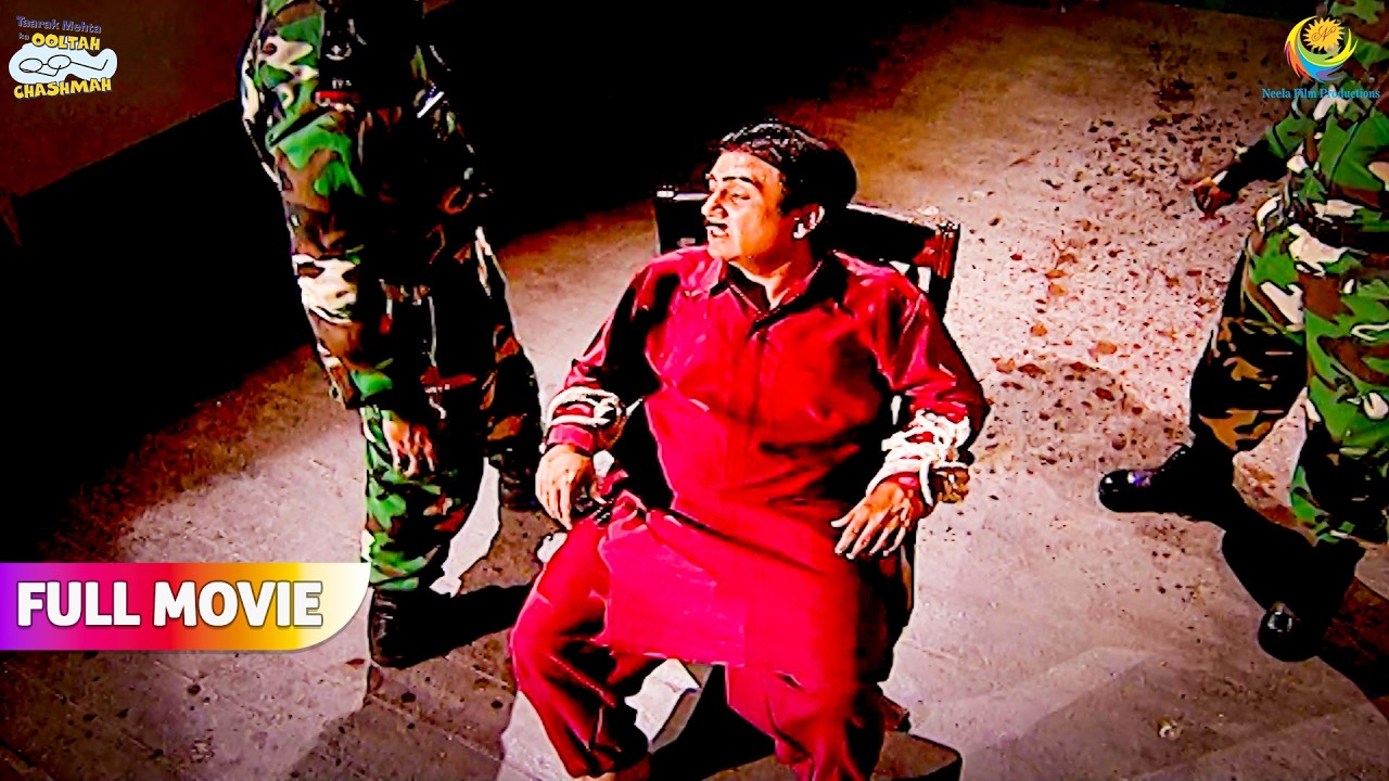 Pakistan army ne kiya jethalal ka bura haal | FULL MOVIE | Taarak Mehta Ka Ooltah Chashmah