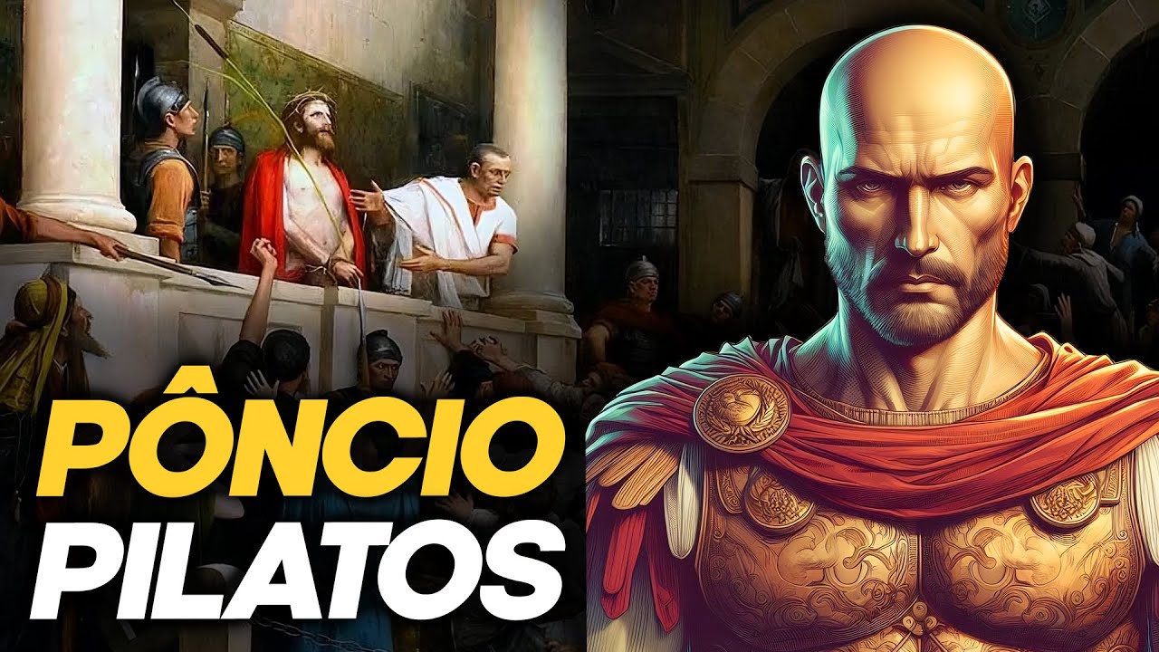 QUEM FOI PÔNCIO PILATOS? A HISTÓRIA DO ROMANO QUE FICOU DIANTE DE DEUS