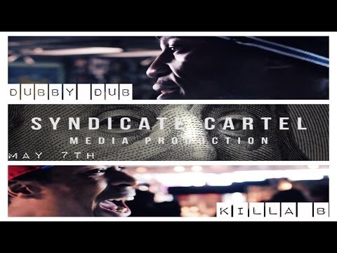 Dubby Dubb vs Killa B