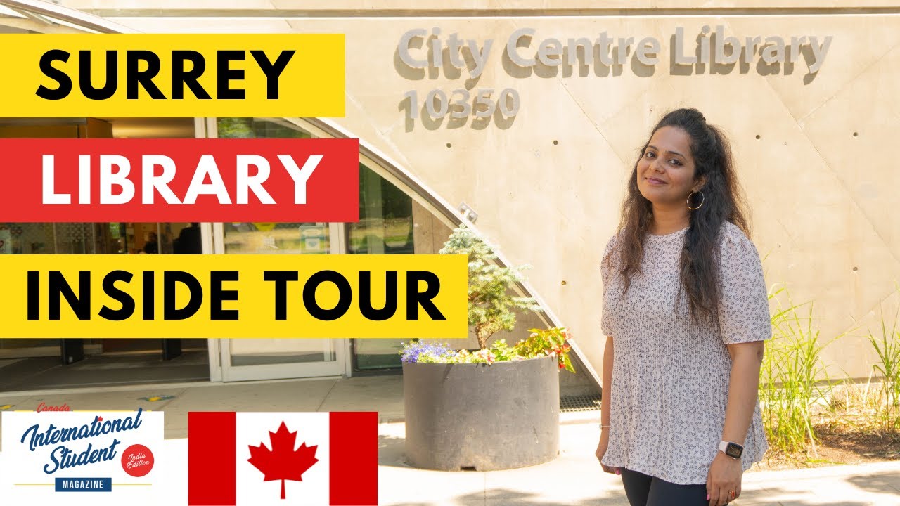 Surrey City Centre Library Tour | Best place to study in Canada | CISM India
