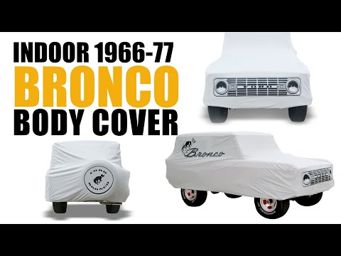 Dennis Carpenter Precision Fit - 1966-77 Ford Bronco Indoor Bronco Cover