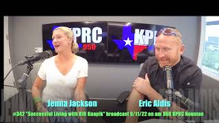 SLS #342 Eric Aldis: "Successful Living Show" broadcast 9/11/22 on am 950 KPRC Houston