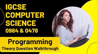 CIE iGCSE Computer Science | Programming Theory | Exam Question 3 Walkthough