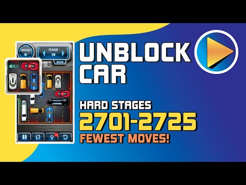 Unblock Car Hard Stages 2701 to 2725 Walkthrough [100% Perfect!]