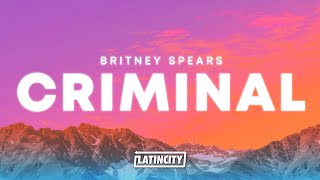 Britney Spears – Criminal (Lyrics)