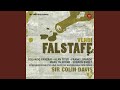 Verdi: Falstaff; Act 2, Scene 1: Alice è mia! Va, vecchio John