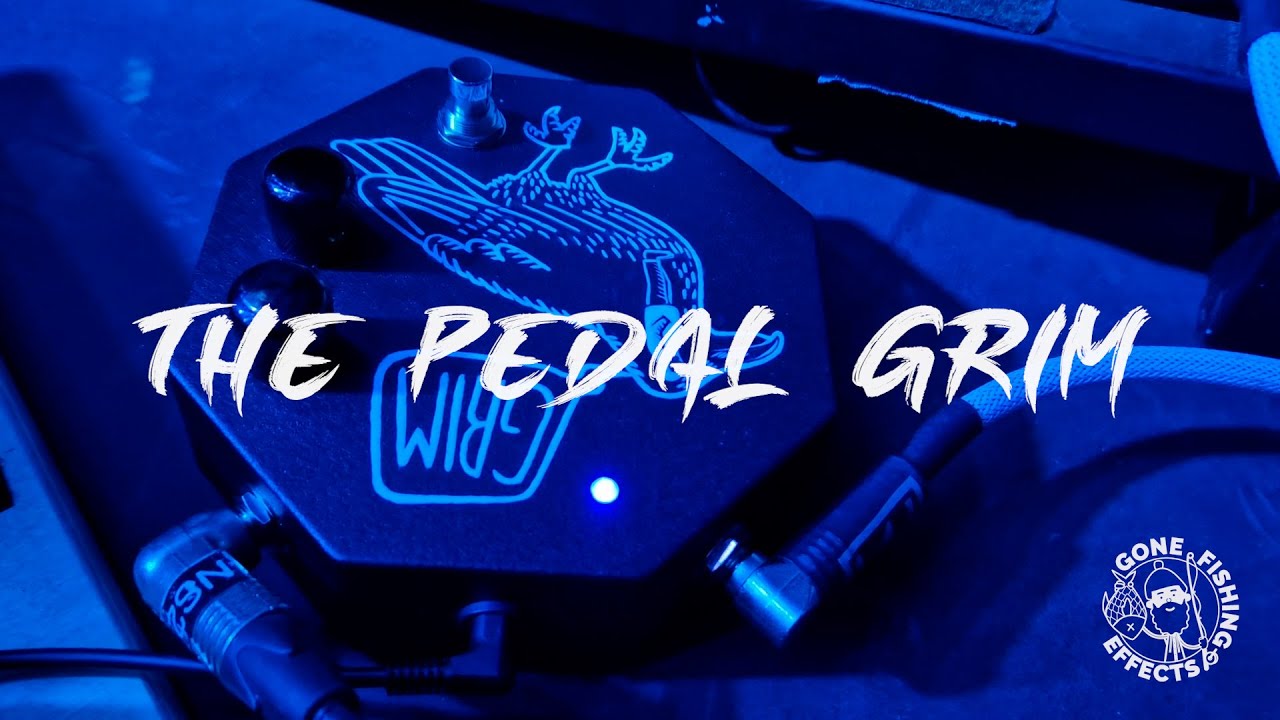 The Pedal GRIM - YouTube