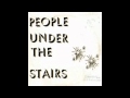 Days Like These - People Under the Stairs
