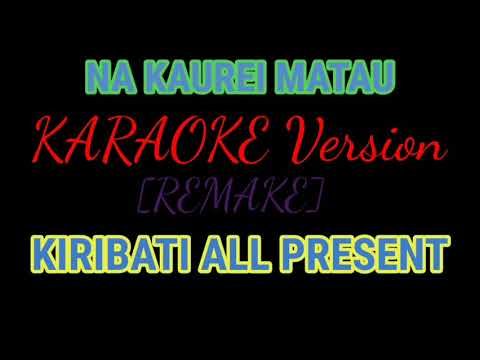 Na Kaurei Matau_Karaoke Version (Remake)