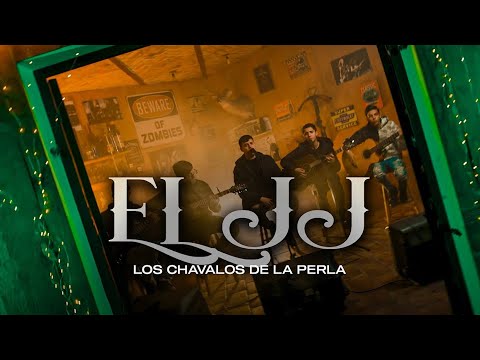 Los Chavalos De La Perla - El JJ [En Vivo]
