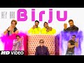 बिरजू वीडियो गाना मिका सिंह उदित नारा�